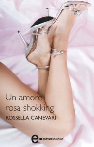Rossella Canevari "Un amore rosa shokking" il libro