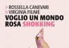 Voglio un mondo rosa shokking Libro "Voglio un mondo rosa shokking"