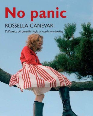 “NO PANIC” il libro Il libro "NO PANIC" di Rossella Canevari