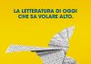 Letteratura Duemila: romanzi che vale la pena leggere…o rileggere! La Letteratura che sa volare alto